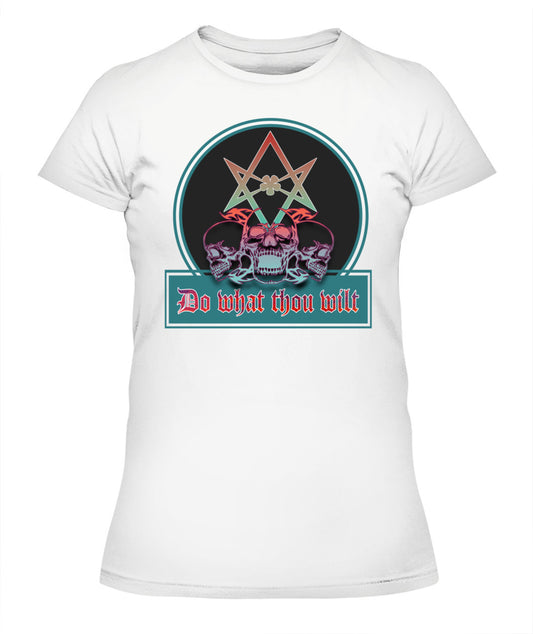 Do What Thou Wilt | Lady's T-Shirt